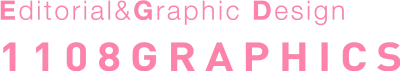 Editorial&Graphic Design 1108GRAPHICS